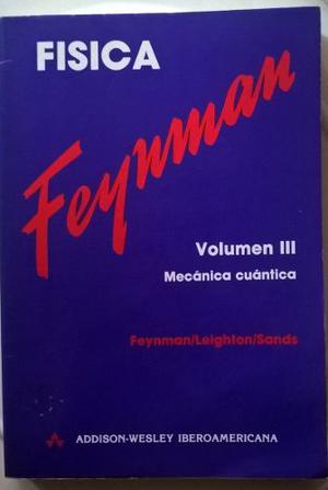 Fisica, Feynman, Volumen Iii.