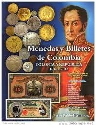 Catalogo De Monedas Y Billetes Colombia Hasta 