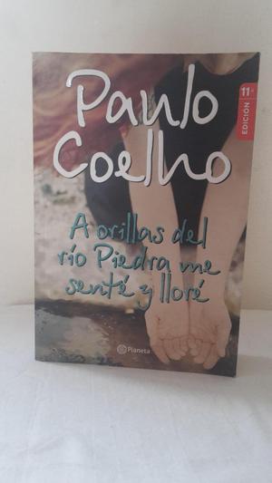 A Orillas Del Río Piedra Me Senté Y Lloré Paulo Coehlo
