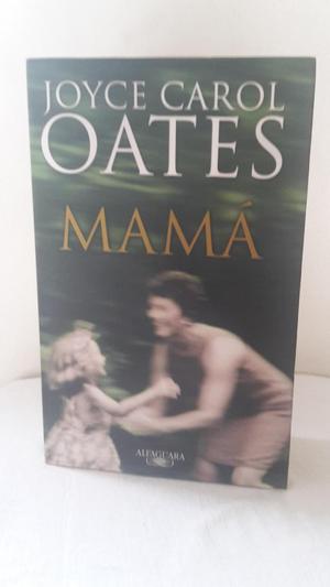 Libro: Mamá De: Oates, Royce Carol