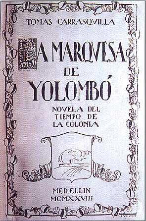 LA MARQUESA DE YOLOMBÓ Novela clásica colombiana