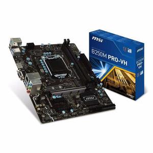 Board Msi B250m Pro Vh Para Intel 6ta Y 7ma Generación