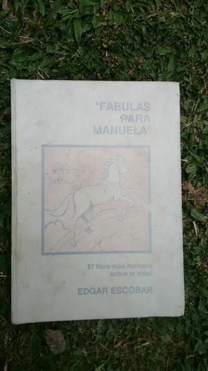 Fabulas para Manuela. Pablo Escobar
