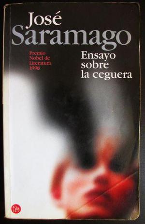 ENSAYO SOBRE LA CEGUERA de Saramago