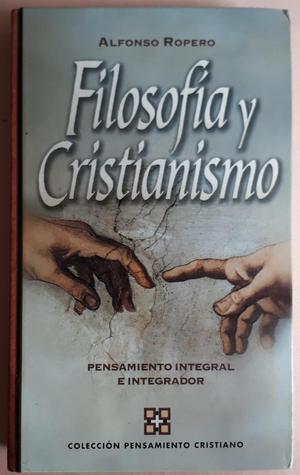 Filosofía y Cristianismo, Alfonso Ropero Bogotá