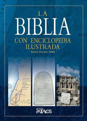 LA BIBLIA CON ENCICLOPEDIA ILUSTRADA
