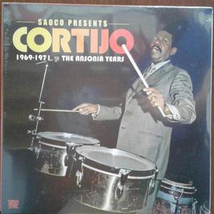 LP Cortijo... Saoco presents  The Ansonia Years