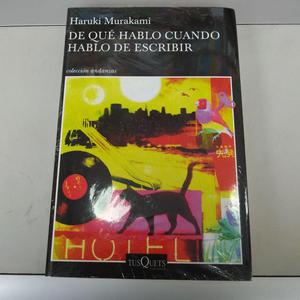 Libro De que hablo cuando hablo de escribir Haruki Murakami