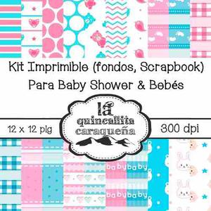 Kit Imprimible (fondos, Scrapbook) Para Baby Shower & Bebés