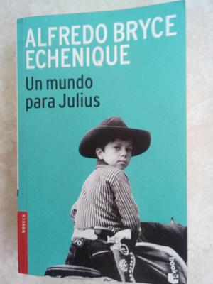 Libro Un mundo para Julius Autor: Alfredo Bryce Echenique