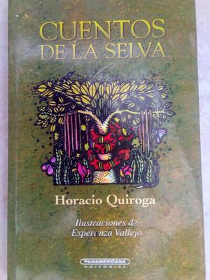 Plan Lector: Cuentos de la Selva Autor: Horacio Quiroga