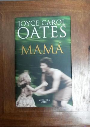 Libro “ Mamá “ de Joyce Carol Oates NUEVO !!!