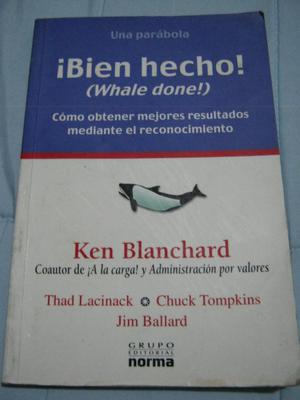 Libro Bien Hecho! Whale Done! Ken Blachard Original