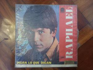 DISCO, VINILO O ACETATO: RAPHAEL DIGAN LO QUE DIGAN