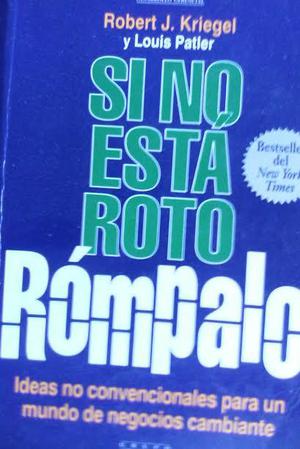 Libro: Si no está roto, rómpalo.