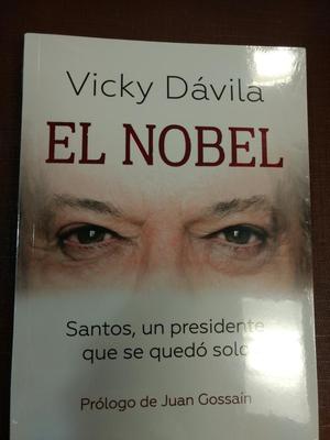 El Nobel. Santos, Un Presidente Que...