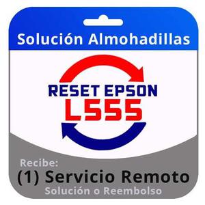 Reset Epson L555 Servicio Remoto Inmediato En 5 Minutos.