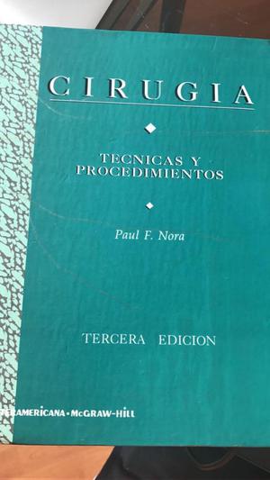 Cirugia Tecnicas y procedimientos Paul F. Nora