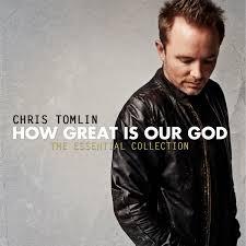 CD HOW GREAT IS OUR GOD, THE ESSENTIAL COLLECTION – CHRIS