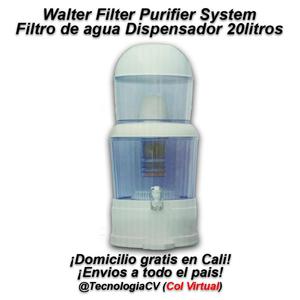 Filtro de agua 20 litros Dispensador Domicilio Gratis Walter