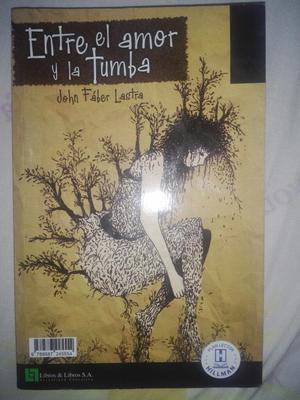 Novela entre El Amor Y La Tumba