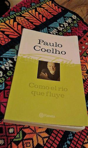 COMO EL RIO QUE FLUYE Paulo Coelho