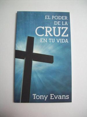 EL PODER DE LA CRUZ EN TU VIDA – TONY EVANS