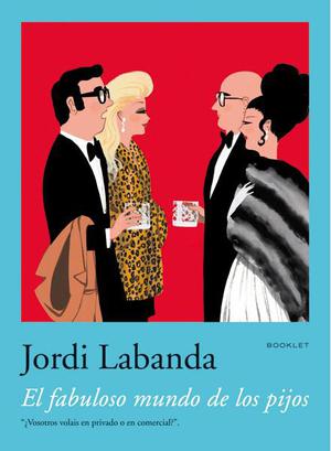 Jordi Labanda El fabuloso mundo de los pijos, comic