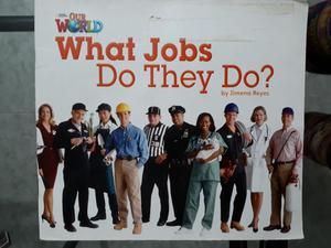 What Jobs Do They Do?