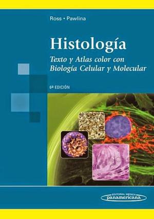 Histología Ross 6ta Edición