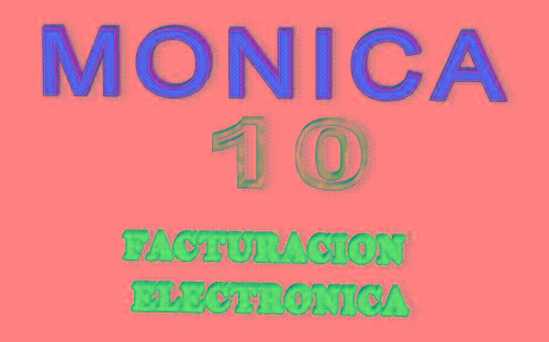 FACTURACION ELECTRONICA MONICA 10