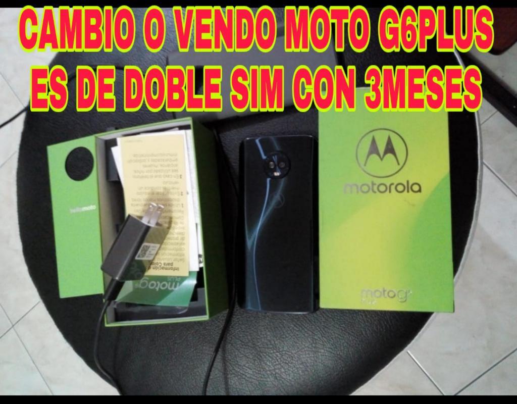 Cambio O Vendo Moto G6plus con 3 Meses