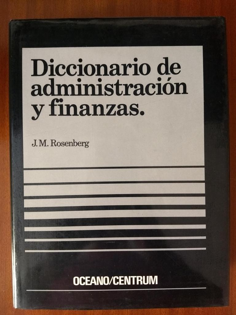 diccionario de administracion y finanzas