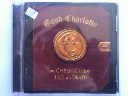 Good Charlotte: The Chronicles Of Life And Death