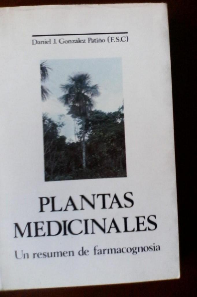Plantas Medicinales, guia practica de farmacognosia