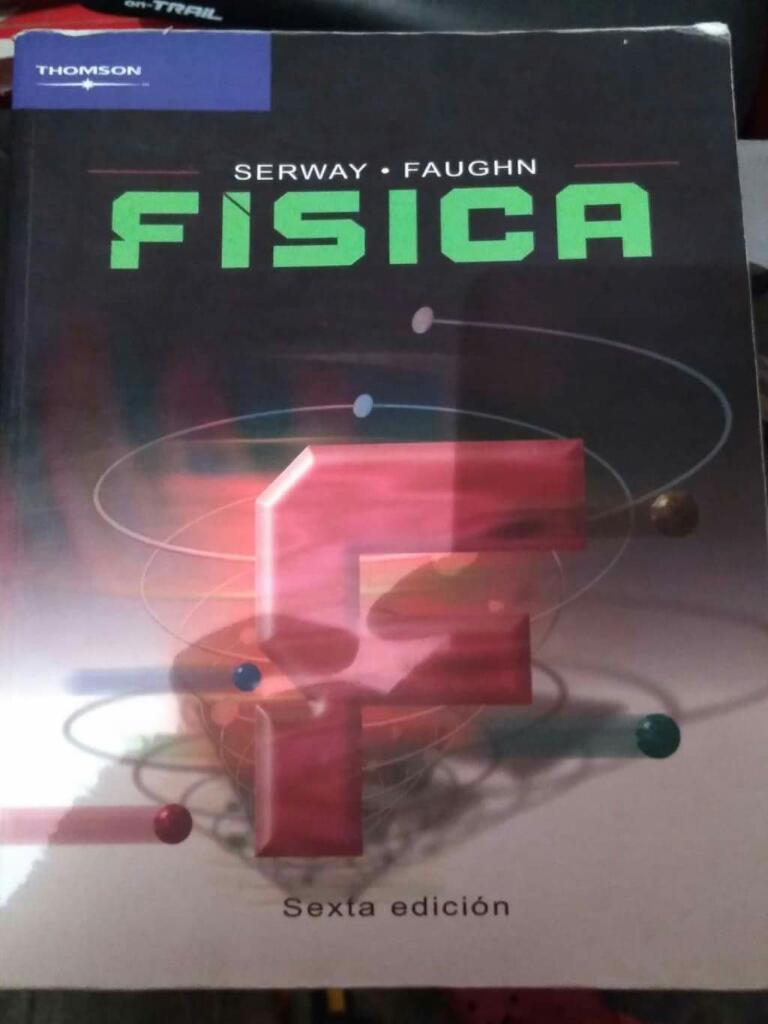 Física Serway Faughn Sexta Edición