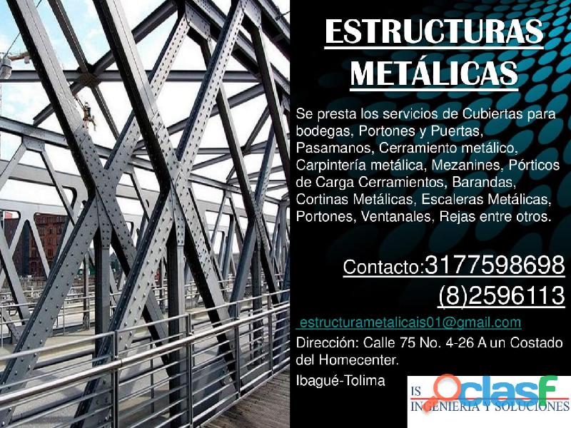 Se presta el servicio de estructuras de metal