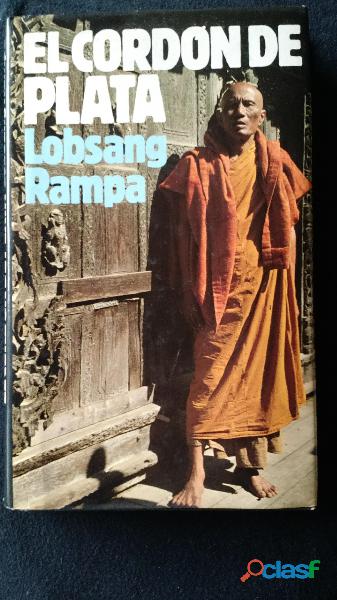 El Cordon de Plata Lobsang Rampa
