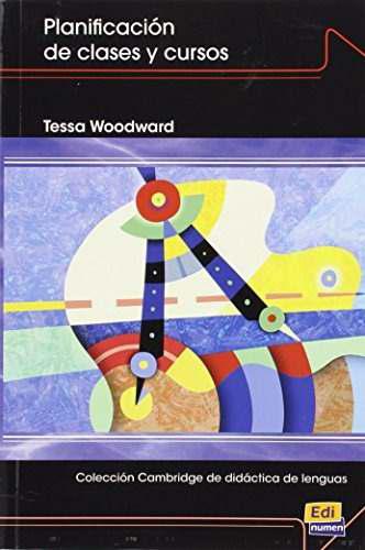 Planificacion De Clases Y Cursos 2ed Tessa Woodward