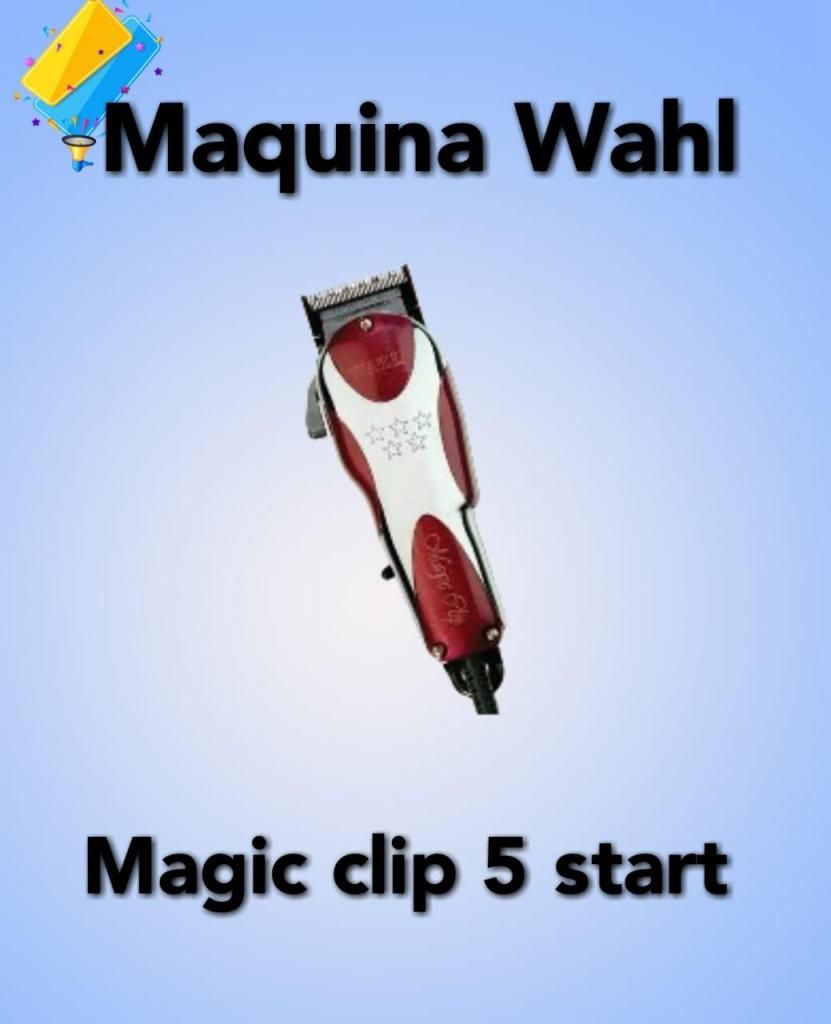 MAQUINA WAHL MAGIC-CLIP 5 ESTRELLAS