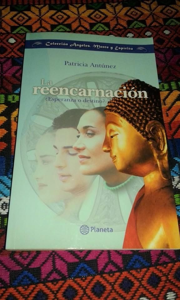 LA REENCARNACION Patricia Antunez