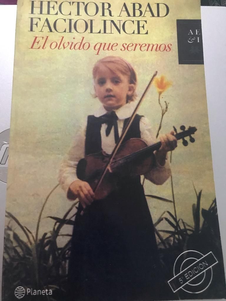 Libro El Olvido Que Seremos