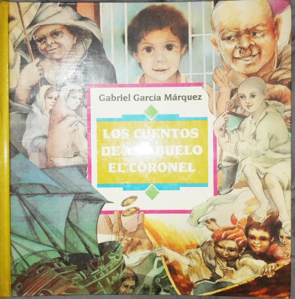 Gabriel Garcia Marquez  - Los cuentos de mi abuelo el