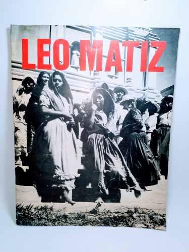 Revista Leo Matiz / Fotografia / 1988 Museo De Arte Moderno