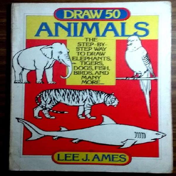 Aprenda a dibujar 50 Animales Rápidamente, solo siga las