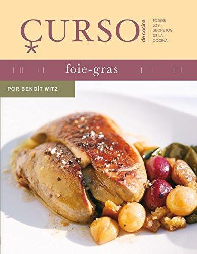 Curso De Cocina: Foie-gras; Beno. Envío Gratis 25 Días
