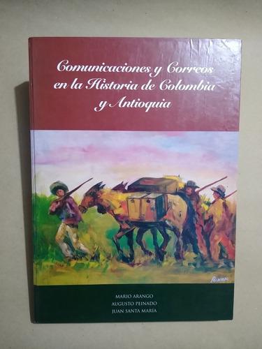 Comunicaciones y correos en La Historia De Colombia