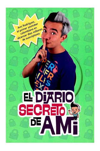 El Diario Secreto De Ami Original