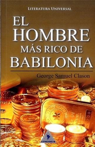 El Hombre Mas Rico De Babilonia / Samuel Clason / Comcosur