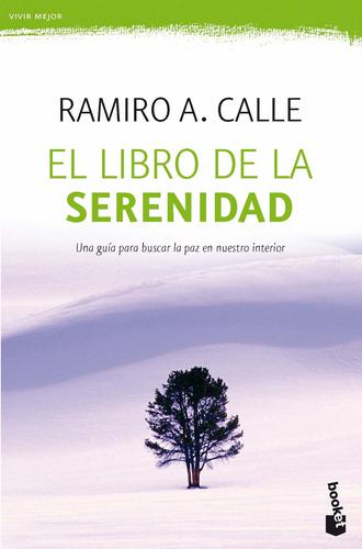 El Libro De La Serenidad Ramiro. Envío Gratis 25 Días
